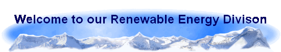 Welcome to our Renewable Energy Divison